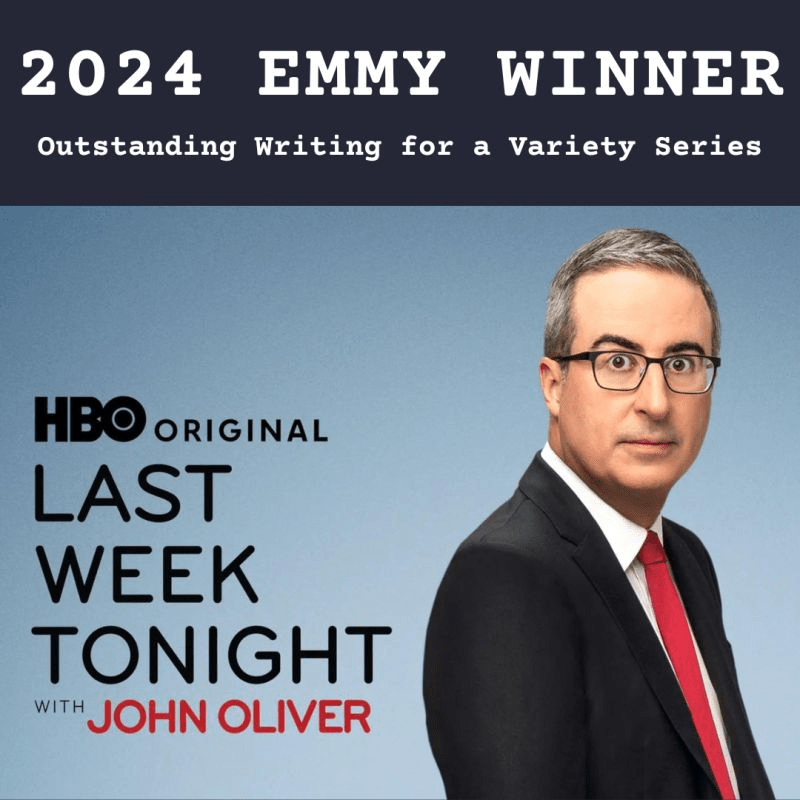 2024 Emmy Winner for Outstanding Writing for Variety Series: Last Week Tonight with John Oliver